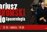 Mariusz Lubomski Trio - "Spacerologia"