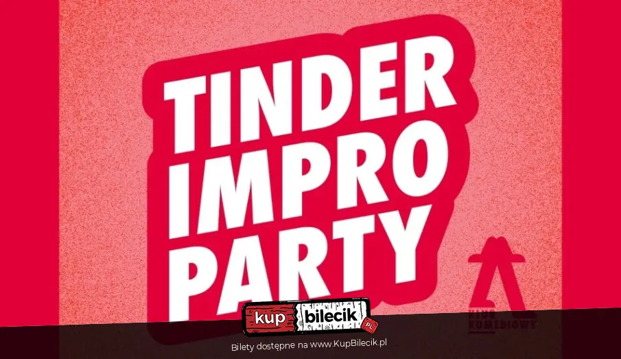 Tinder impro party