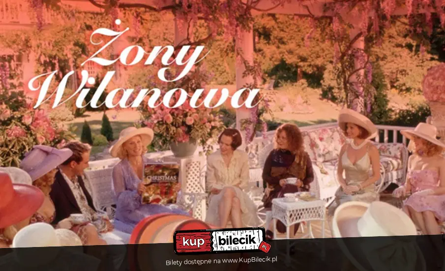 Żony Wilanowa | MAJÓWKA W HOLLYWOOD