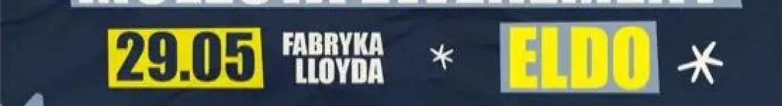 PAKTOFONIKA ORKIESTRA & MOLESTA EWENEMENT & ELDO | 29.05.2026 | BYDGOSZCZ