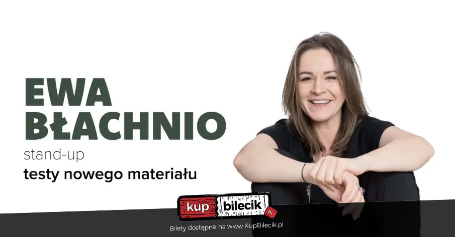 Stand-up Ciechanów | Ewa Błachnio testuje