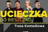 Ucieczka do Bieszczad | Stand-up