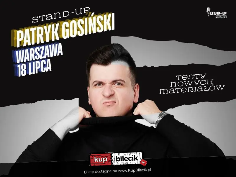 II TERMIN: Patryk Gosiński + goście Testy materiału