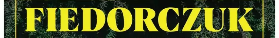 Fiedorczuk występuje w Polsce