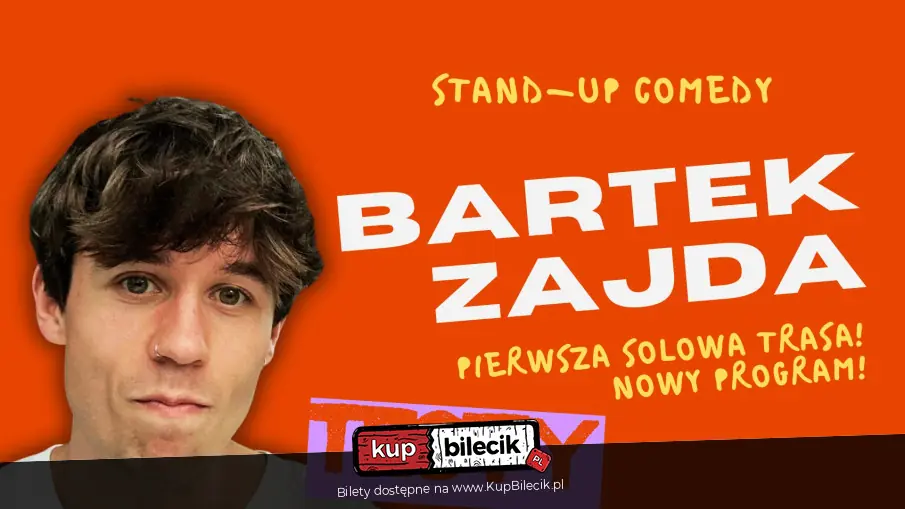 Stand-up: Bartek Zajda