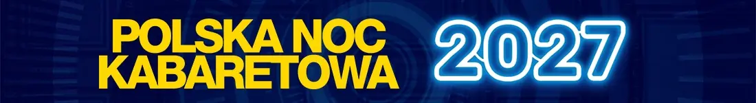 Polska Noc Kabaretowa 2027 - Siedmiu wspaniałych