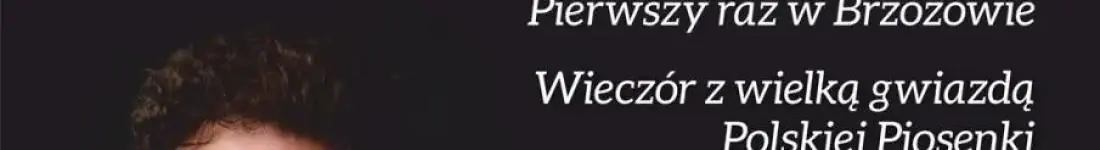 Wieczór z wielką gwiazdą  Polskiej Piosenki JACEK  WÓJCICKI - Recital