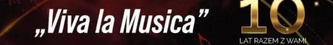 "Viva La Musica"