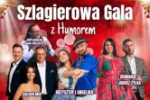 Szlagierowa Gala z Humorem