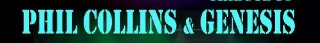 Tribute to Phil Collinsa& Genesis
