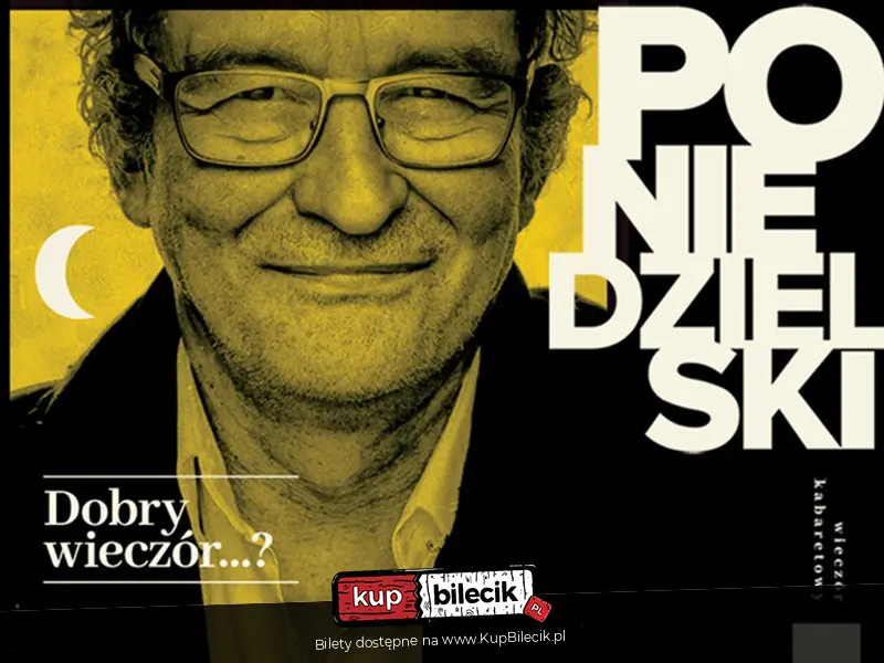 Andrzej Poniedzielski - Dobry Wieczór