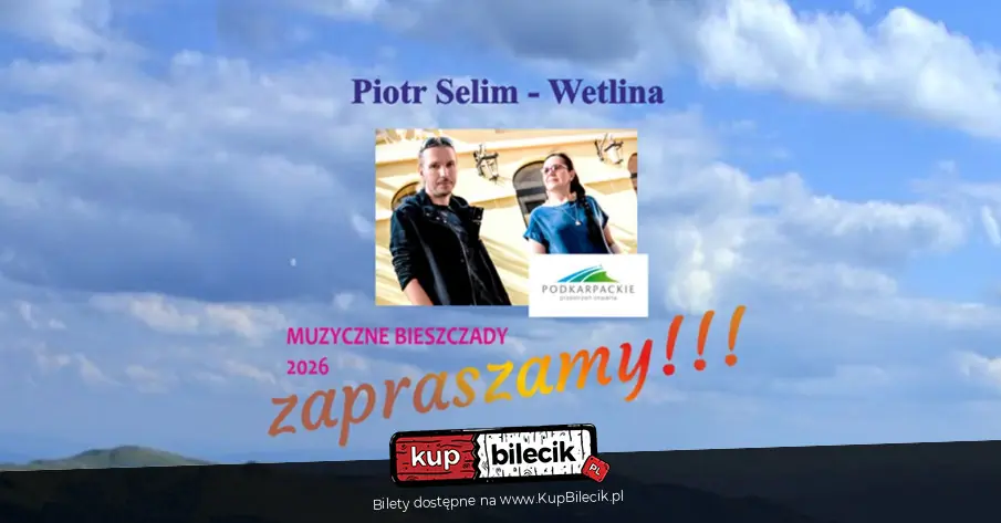 Koncert Piotr Selim w Wetlinie