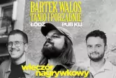 Plakat Stand-up: Bartek Walos, Cezary Jurkiewicz, Cezary Ponttefski 263077