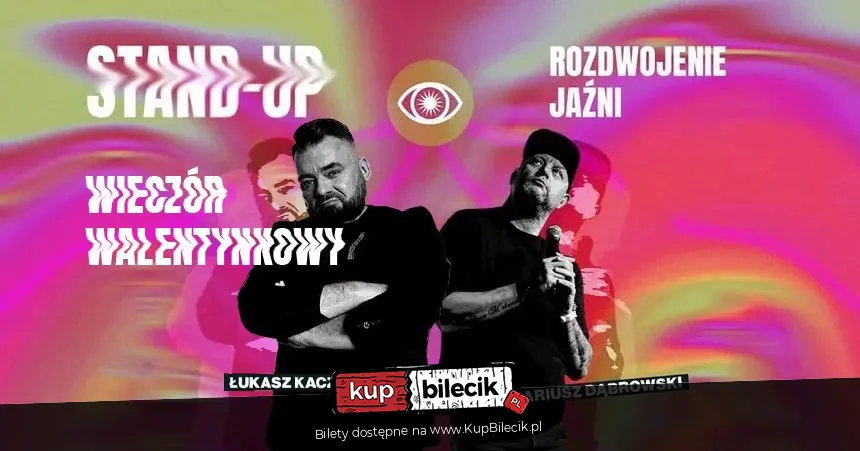 Stand-up: �ukasz Kaczmarczyk & Mariusz D�browski