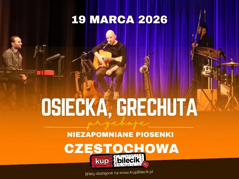 Osiecka, Grechuta - niezapomniane piosenki