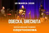 Osiecka, Grechuta - niezapomniane piosenki