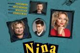 "NINA"Małgorzata Foremniak, Paweł Królikowski, Krzysztof Wieszczek, Maciej Kowalewski