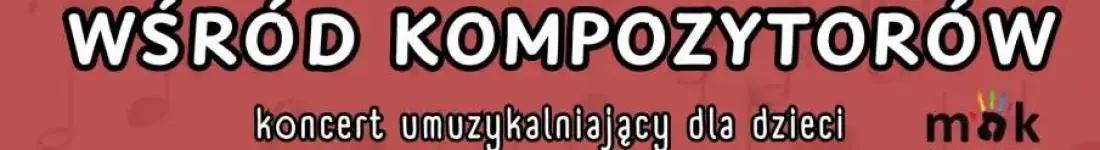 Dzieciak wśród kompozytorów