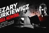 Cezary Jurkiewicz "Dobra Nowina" + Michał Juszczak