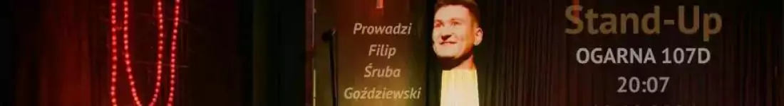 Gospodarzem: Filip Śruba Goździewski
