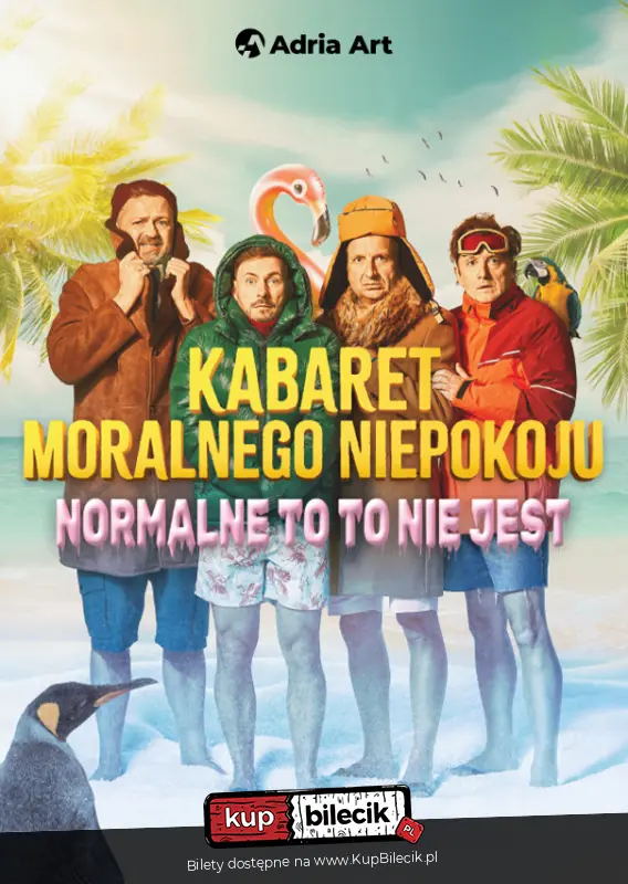 Kabaret Moralnego Niepokoju - Normalne to to nie jest