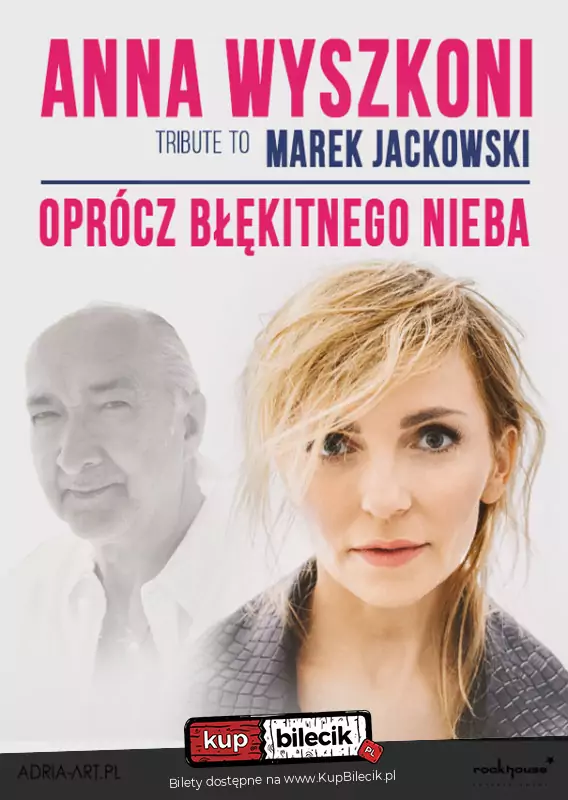 Plakat Anna Wyszkoni / Marek Jackowski - Oprócz błękitnego nieba 260137