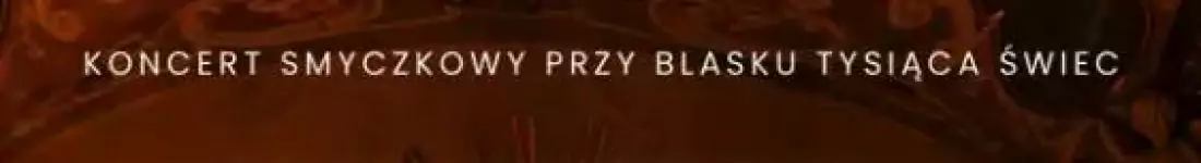 Koncert przy świecach: Romantyczna Muzyka Filmowa