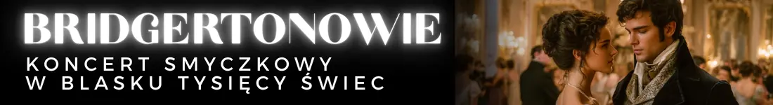 Koncert przy świecach - Muzyka z serialu "Bridgertonowie"