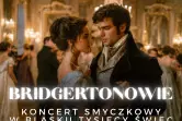 Koncert przy świecach - Muzyka z serialu "Bridgertonowie"