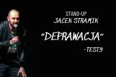 Stand-up: Jacek Stramik