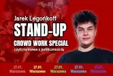 Stand-up: Jarek Legońkoff