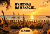 Wyjechali na wakacje...