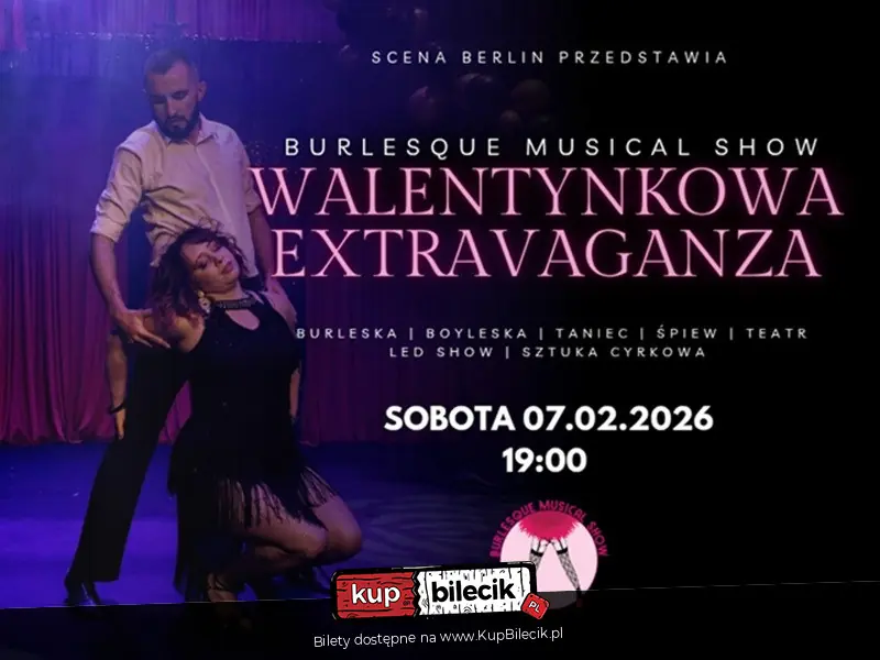 Burlesque Musical Show: Walentynkowa Extravaganza