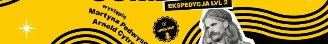 wystąpią: Martyna Podwysocka i Arnold Cytrowski + Open Mic