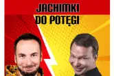 Wieczór kabaretowy - Jachimki do potęgi