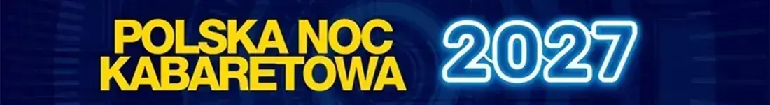 Polska Noc Kabaretowa 2027