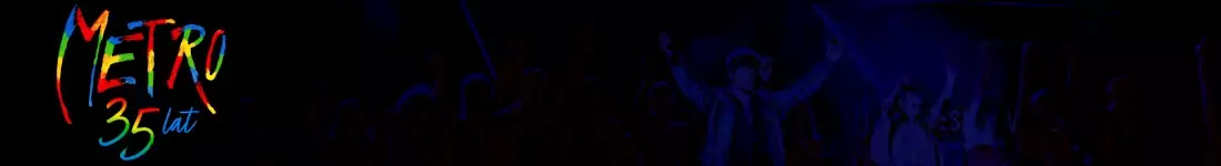 Musical Metro! To już 35 lat!