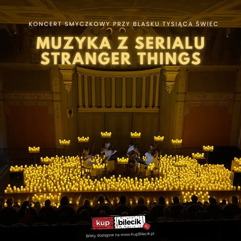 Koncert przy świecach: Muzyka z serialu Stranger Things