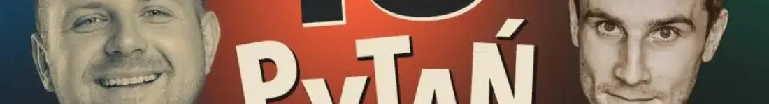 "10 PYTAŃ" Gość: Bartosz Zalewski