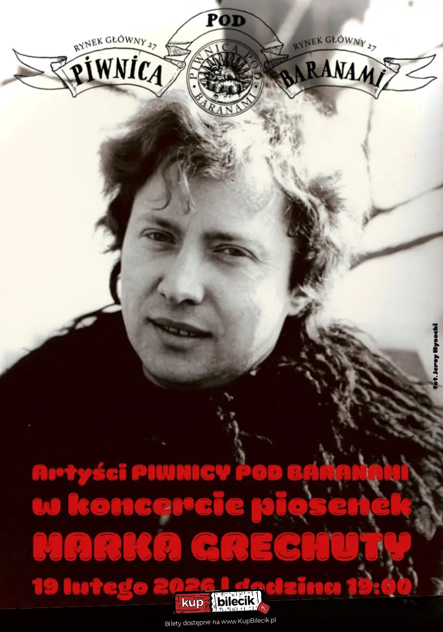 GDZIEŚ W NAS... Piosenki Marka Grechuty w wykonaniu artystów Piwnicy pod Baranami