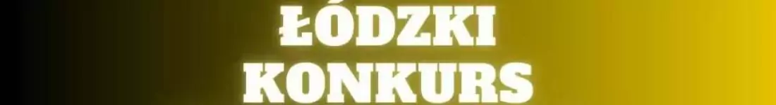 Łódzki konkurs Stand-up / Kij / Łódź