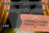 EPICkie Warsztaty Improwizacyjne