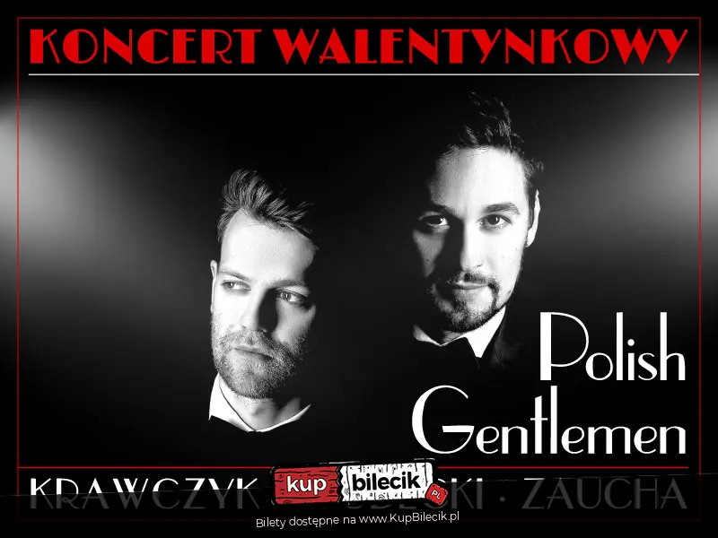 Koncert Walentynkowy - Polish Gentlemen - Krawczyk - Wodecki - Zaucha