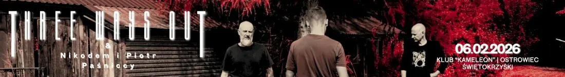 Three Ways Out, Nikodem i Piotr Paśniccy