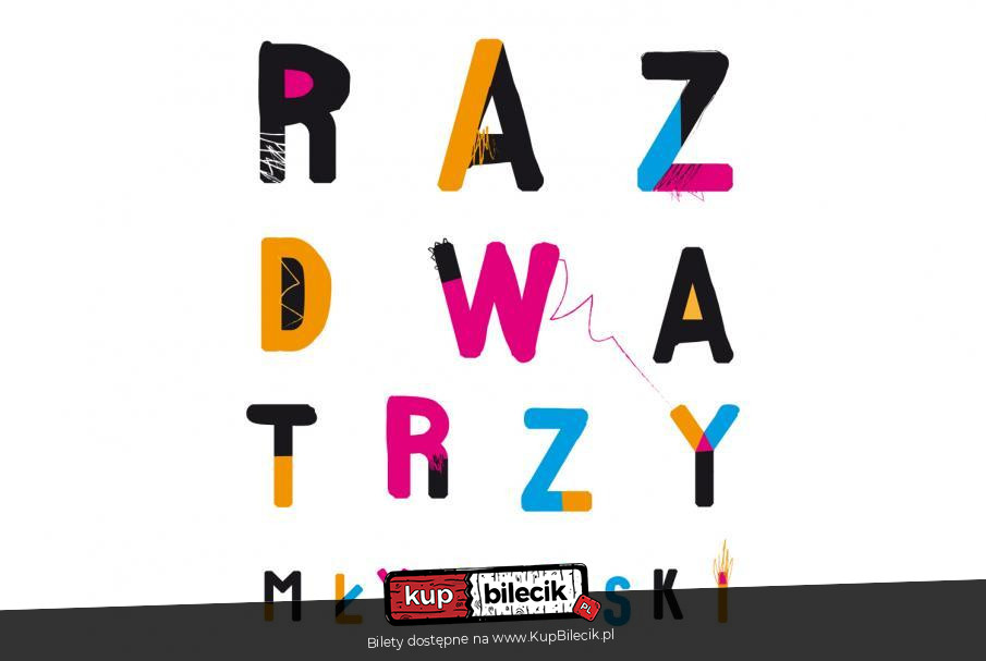 Raz Dwa Trzy Zielona Góra Raz Dwa Trzy - Zielona Góra / 2018-01-27 17:00 / 22447 - bilety online