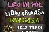 OPEN BEER FESTIWAL: Łydka Grubasa, Lej Mi Pół, Transgresja