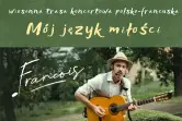 "Mój język miłości" - Koncert Francois