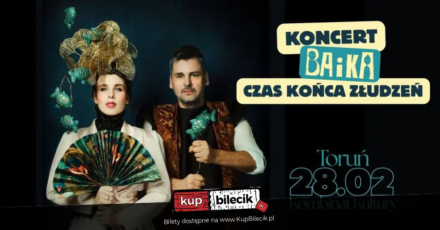 BAiKA "Czas końca złudzeń"