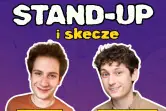 Stand-up: Marcin Chmiel & Amadeus Cichulski