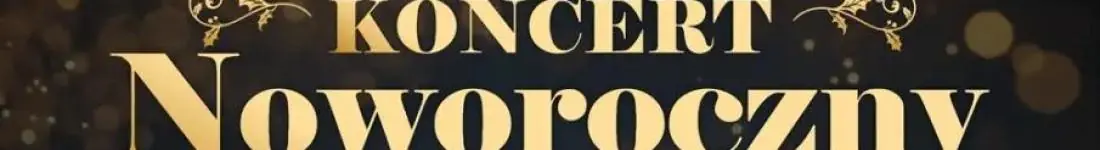 Koncert Noworoczny w wykonaniu Wojciecha Gąssowskiego